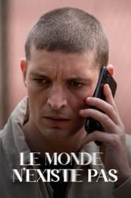 Le monde n'existe pas saison 1